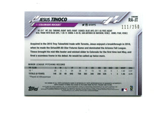Jesus Tinoco 2020 Topps Chrome Autograph #RA-JT 111/250 Card
