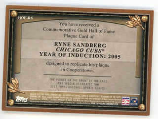 Ryne Sandberg 2012 Topps Update Commemorative Hall of Fame Plaques #HOF-RS