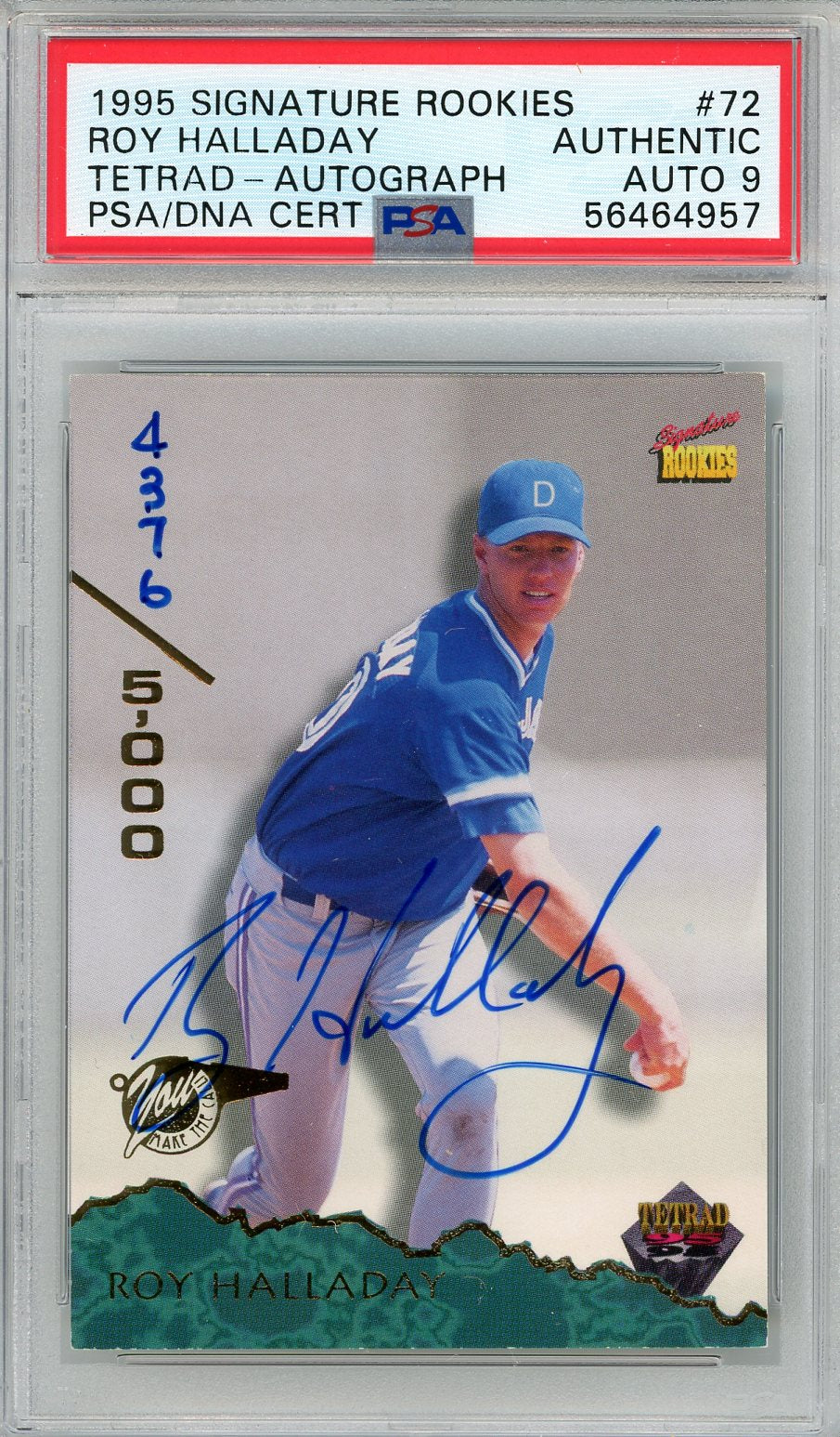Roy Halladay Autographed 1995 Signature Rookies Card #72 (PSA Auto 
