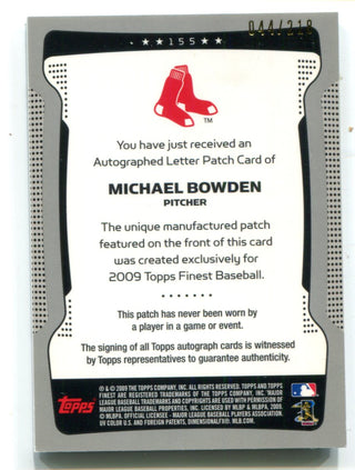 Michael Bowden 2009 Topps Finest #155 Autographed Patch Card /218