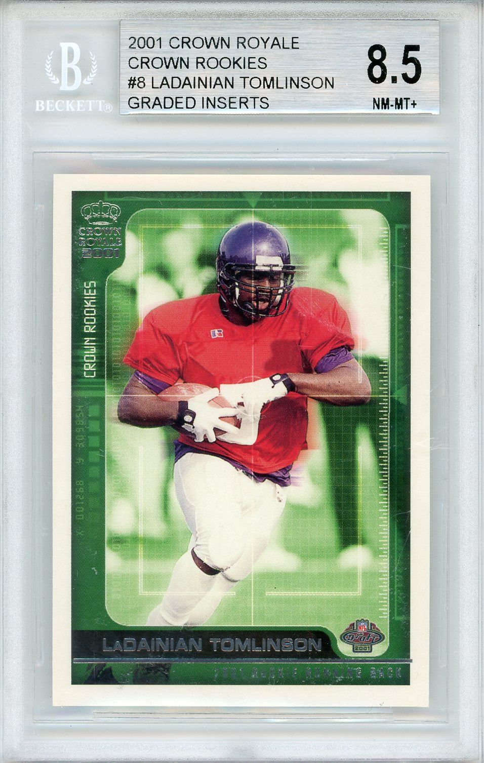 Ladainian Tomlinson 2001 Crown Royale Crown Rookies Card #8