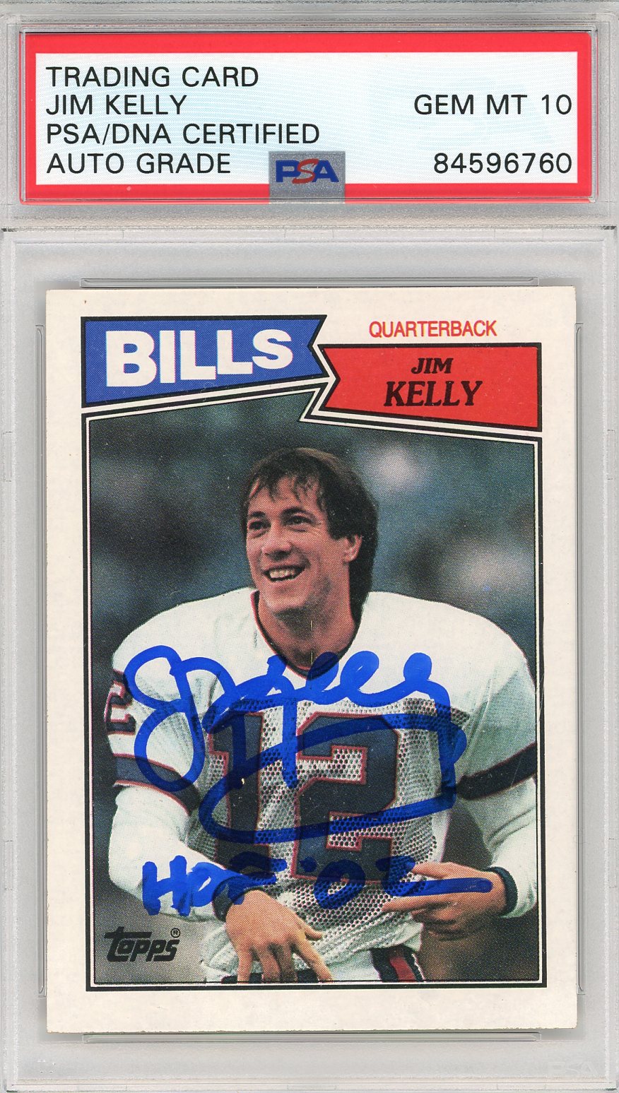 Jim Kelly 'HOF 02' Autographed 1987 Topps Rookie Card (PSA Auto Grade