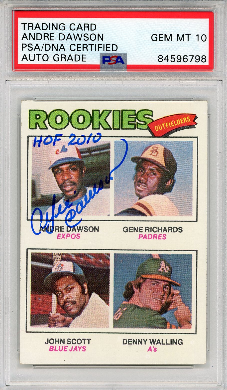 Andre Dawson HOF 2010 Autographed 1977 Topps Rookie Card (PSA Auto G