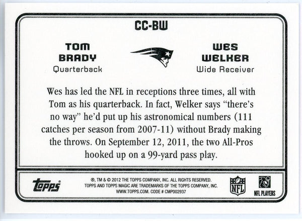 Tom Brady & Wes Welker 2012 Topps Magic Charismatic Combos Card #CC-BW