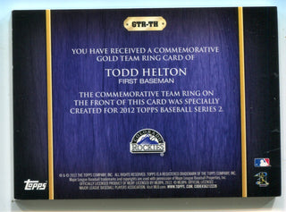 Todd Helton 2012 Topps Commemorative Gold Team Ring #GTRTH Card