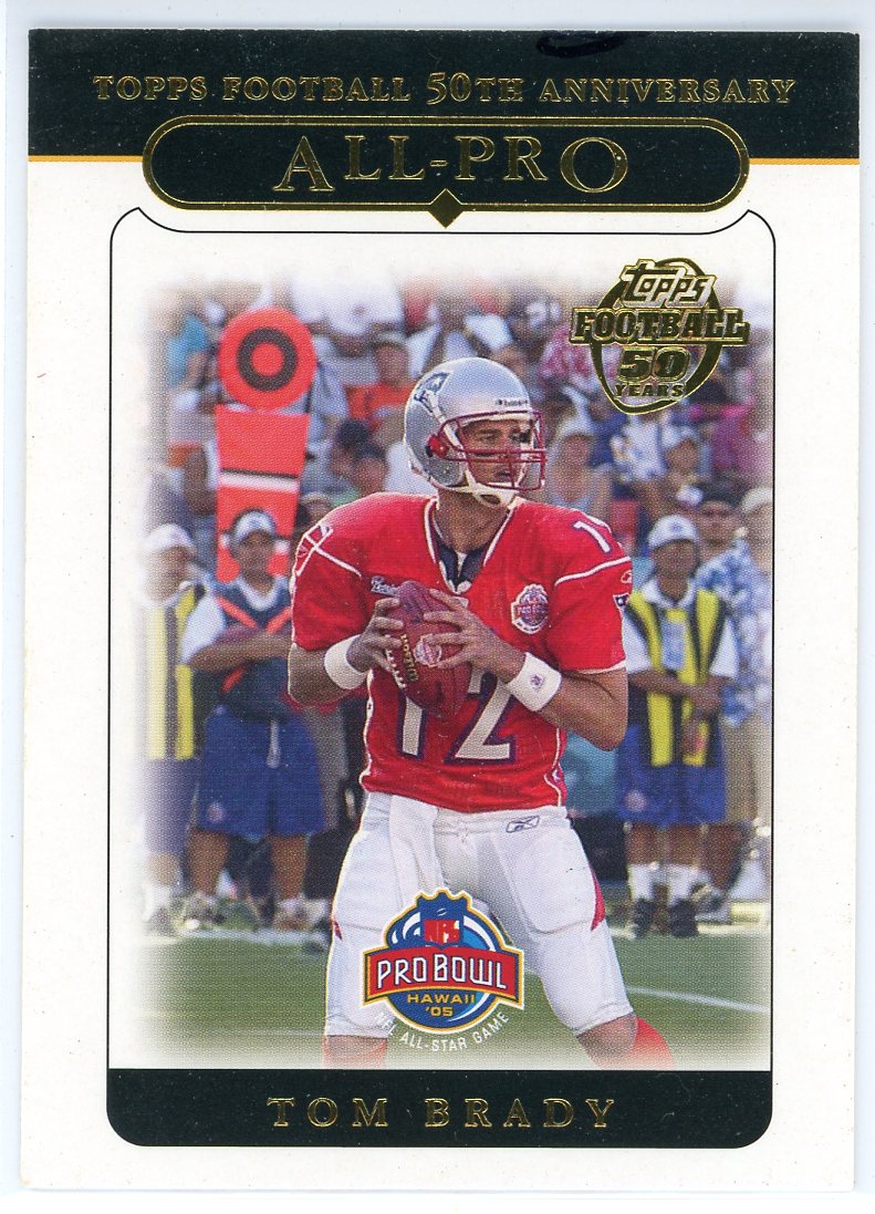 Tom Brady 2005 Topps All-Pro Card #352