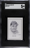 Babe Ruth 1950-56 Callahan HOF SGC 5