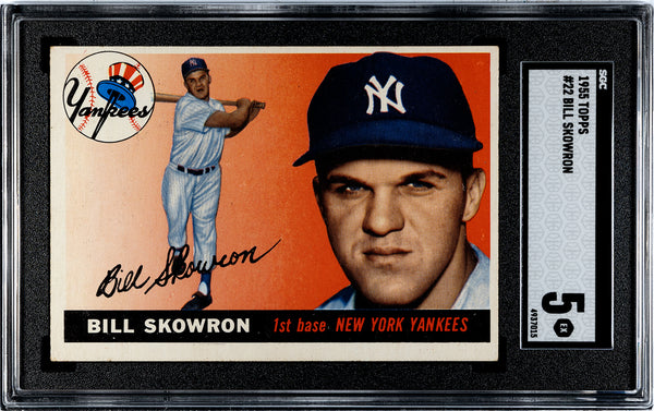 Bill Skowron 1955 Topps Card #22 SGC Graded 5 | Hollywood Collectibles Bill Skowron 1955 Topps Card #22 SGC Graded 5 | Hollywood Collectibles