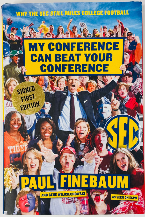 Paul Finebaum My Conference Can Beat Your Conference Autographed Book