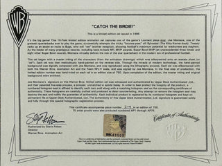 Joe Montana Signed "Catch The Birdie" L.E. Cel 279/750 Upper Deck & Warner Bros. 1996
