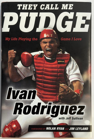 Ivan Rodriguez They Call Me Pudge Signed Book (JSA)
