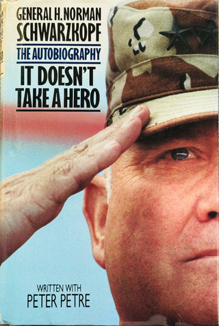 Norman Schwarzkopf It Doesn't Take A Hero Autographed Hardcover Book (JSA)
