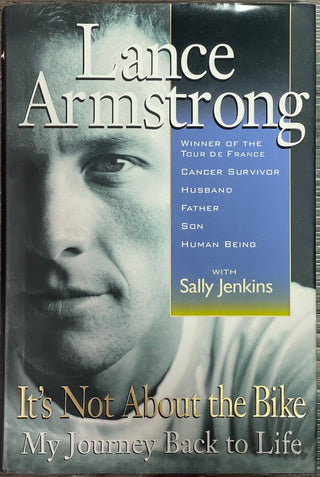 Lance Armstrong It's Not About the Bike My Journey Back to Life Autographed Book