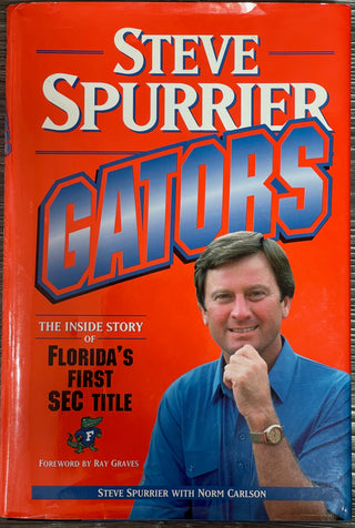 Steve Spurrier Gators Autographed Book