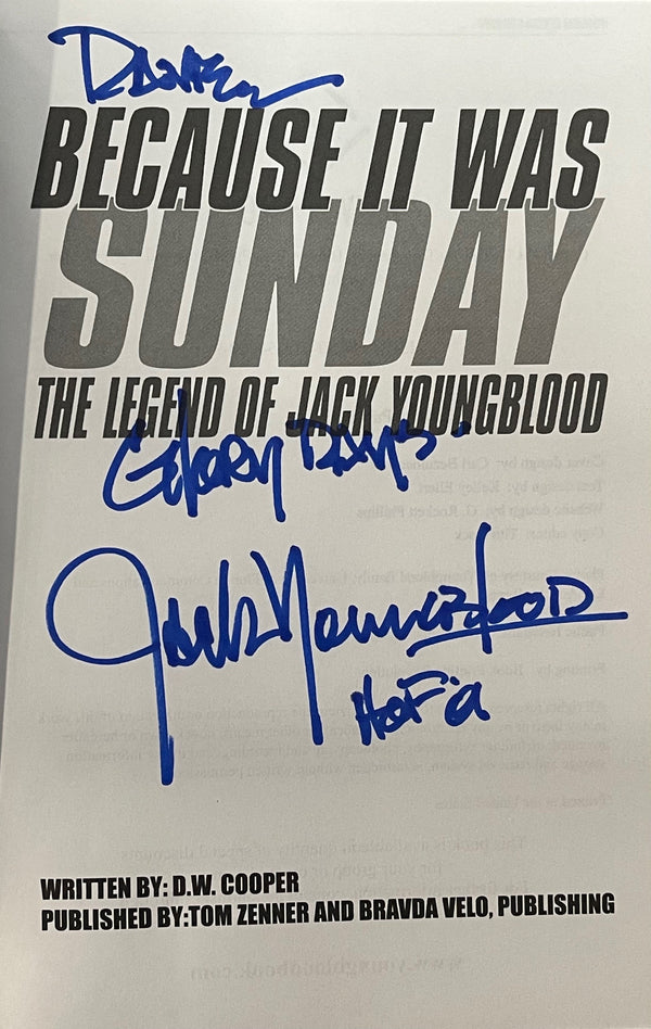 Jack Youngblood Because It Was Sunday Autographed Book
