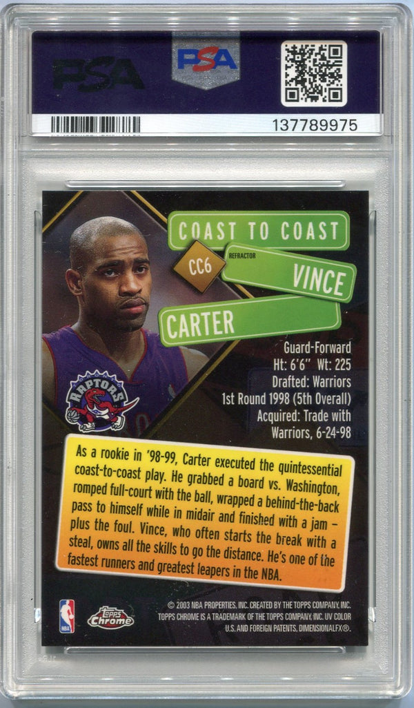 Vince Carter 2002 - 2003 Topps Chrome Coast To Coast Refractor Card #CC6 PSA Graded 9