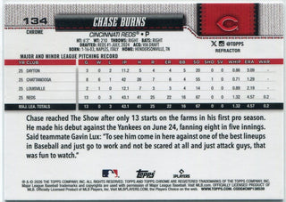 Chase Burns 2026 Topps Chrome Baseball Refractor RC #134