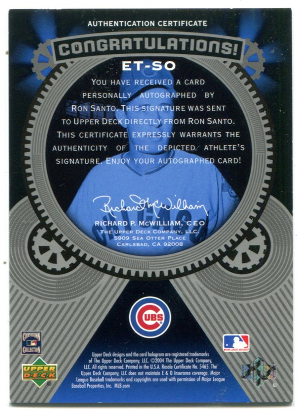 Ron Santo 2004 Upper Deck Etchings Autographed Card #ET-SO