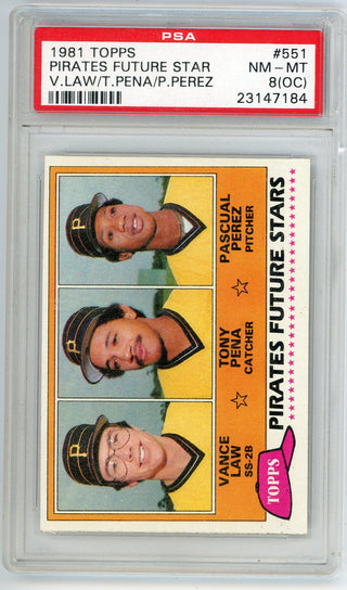 Vance law/ Tony Pena/ Pascual Perez 1981 Topps Pirates Future Stars #551 PSA 8