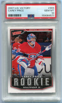 Carey Price 2007 - 2008 Upper Deck Victory RC #303 PSA Graded 10