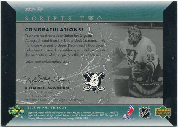 Jean-Sebastien Giguere 2005 - 2006 Upper Deck Trilogy Scripts Two Autographed Card #SCS-JG
