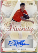 Jim Palmer 2023 Leaf Trinity Divinity AUTO Gold Card #D-JP1 1/10