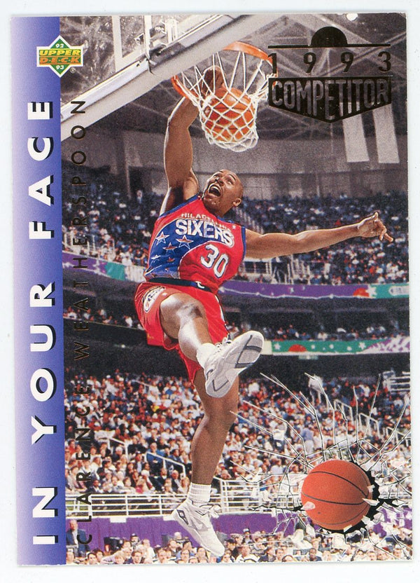 Clarence Weatherspoon 1992 Upper Deck In Your Face #452