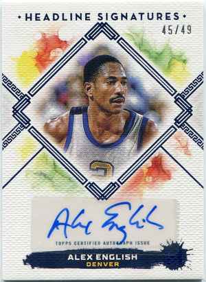 Alex English 2024 Topps Motif Headline Signatures Autographed Card #HS-AE 45/49
