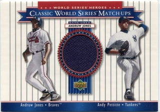 Andruw Jones & Andy Pettitte 2002 Upper Deck World Series Heroes Jersey Card #MU96