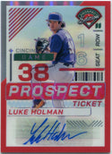 Luke Holman 2024 Panini Prospect Edition Prospect Ticket Autographed Red Prizm RC #30 70/199