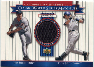 John Franco & Derek Jeter 2002 Upper Deck World Series Heroes Jersey Card #MU00e