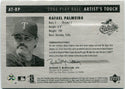 Rafael Palmeiro 2004 Upper Deck Play Ball Artist's Touch Jersey Card #AT-RP 38/50