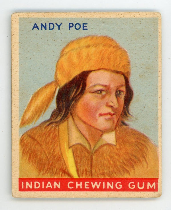 Andy Poe Indian Gum Goudey Gum #101 Card