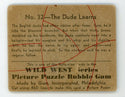 The Dude Learns Wild West Series Picture Puzzle Bubble Gum #32 Card
