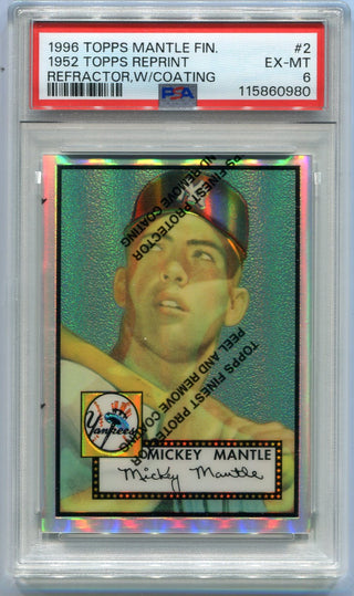 Mickey Mantle 1996 Topps Finest 1952 Reprint Refractor Card #2 W/Coating PSA Graded 6