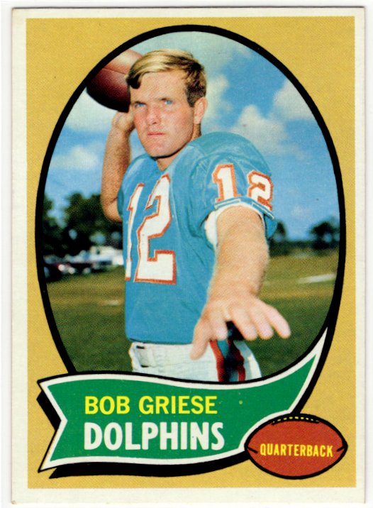 Bob Griese 1970 Topps Card #10