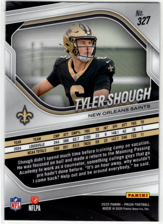 Tyler Shough 2025 Panini Prizm RC Card #327
