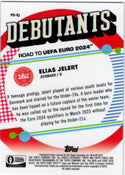 Elias Jelert 2023 Topps Finest Debutants Road to UEFA Card #FD-EJ