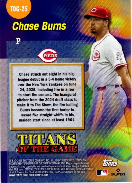 Chase Burns 2026 Topps Series 2 Insert RC Card #TOG-25