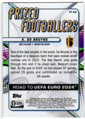 Kevin De Bruyne 2023 Topps Finest Prizeo Footballers Road to UEFA Card #PF-KD
