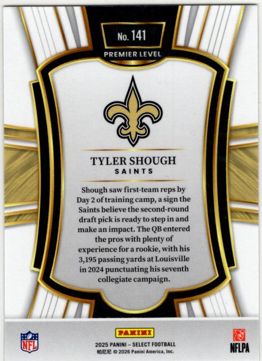 Tyler Shough 2025 Panini Select Premier Level RC Card #141