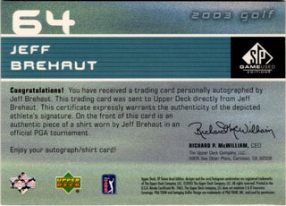 Jeff Brehaut 2003 Upper Deck SPx First Tee Relic and Autographed Card #64 1228/2300