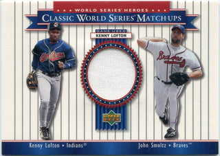 Kenny Lofton & John Smoltz 2002 Upper Deck World Series Heroes Jersey Card #MU95a