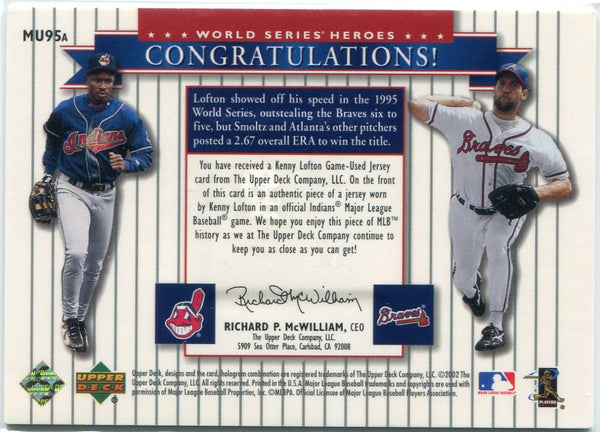 Kenny Lofton & John Smoltz 2002 Upper Deck World Series Heroes Jersey Card #MU95a