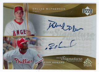 Dallas McPherson/ Ryan Howard Autographed 2005 Upper Deck Reflections #DMRH