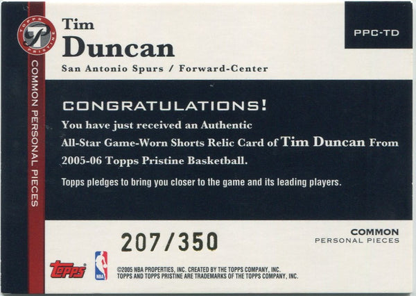 Tim Duncan 2005 - 2006 Topps Pristine Personal Pieces Jersey Card #PPC-TD 207/350