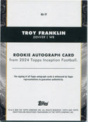 Troy Franklin 2024 Topps Inception Autographed RC #RA-TF