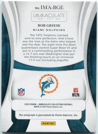 Bob Griese 2025 Panini Immaculate Moments The Perfect Season Autographed Card #IMA-BGE 36/49