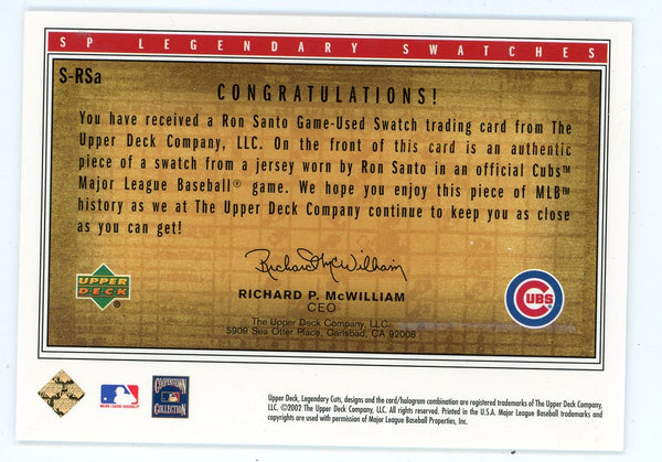 Ron Santo 2002 Upper Deck Legendary Swatches Patch Relic #S-RSa