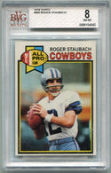 Roger Staubach 1979 Topps Card #400 BVG Graded 8